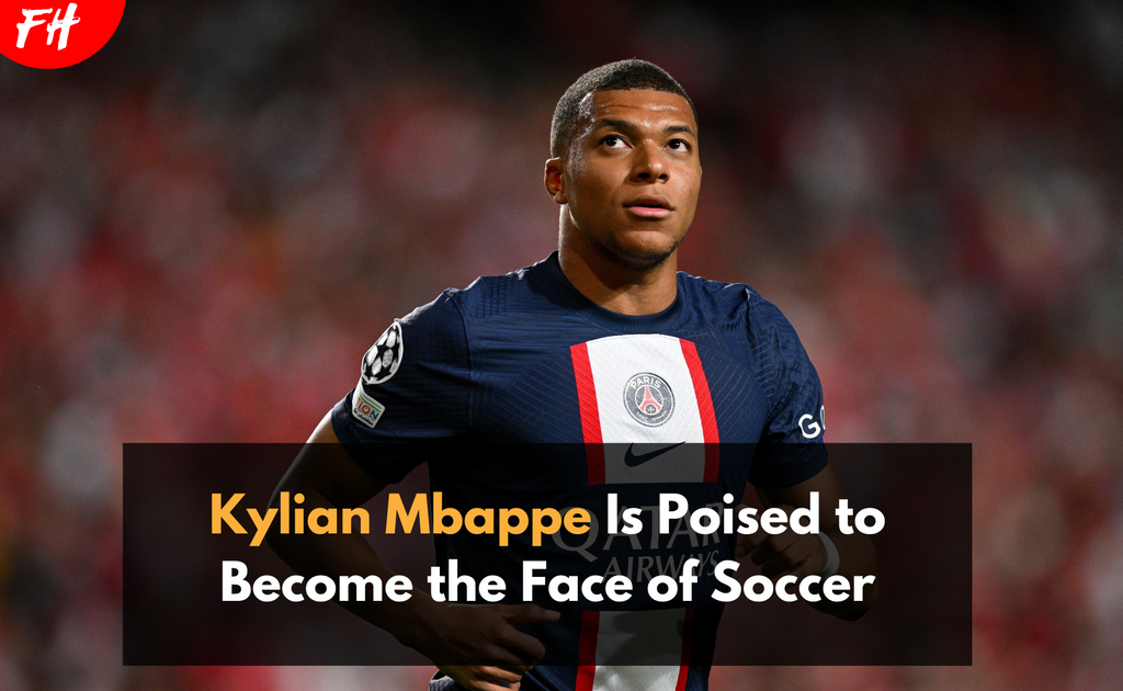 Kylian Mbappe Face of Soccer