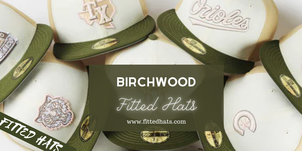 Birchwood Fitted Hats